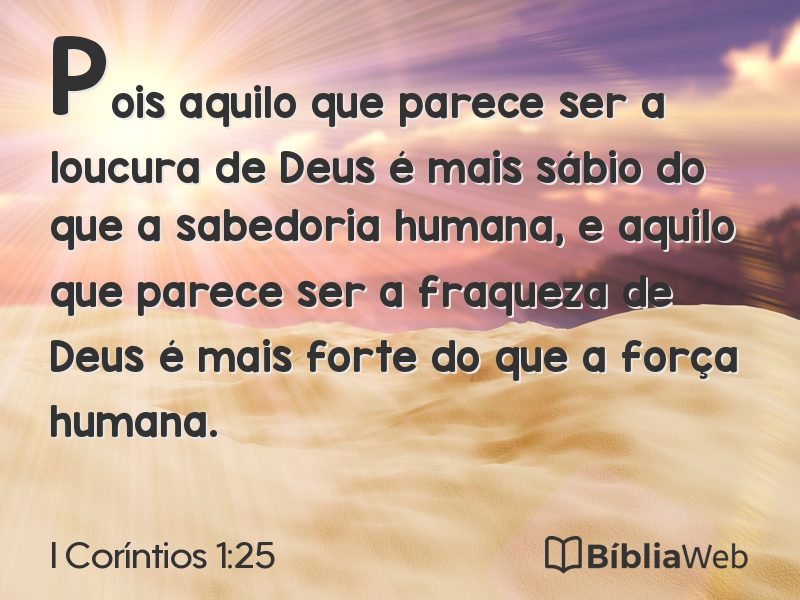 I Coríntios 1:25 em imagem para compartilhar