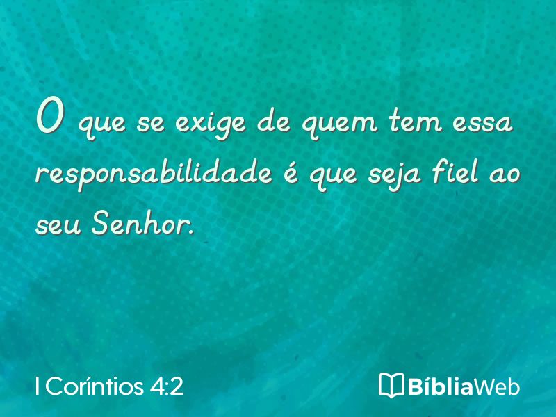 I Coríntios 4:2 em imagem para compartilhar