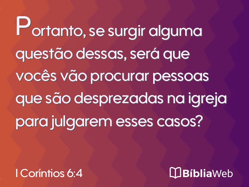 I Coríntios 6:4 em imagem para compartilhar