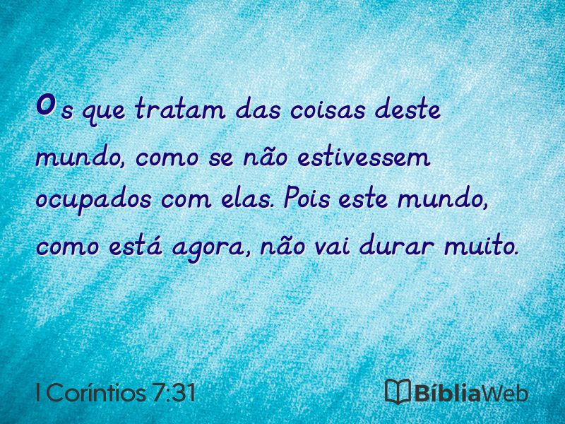I Coríntios 7:31 em imagem para compartilhar
