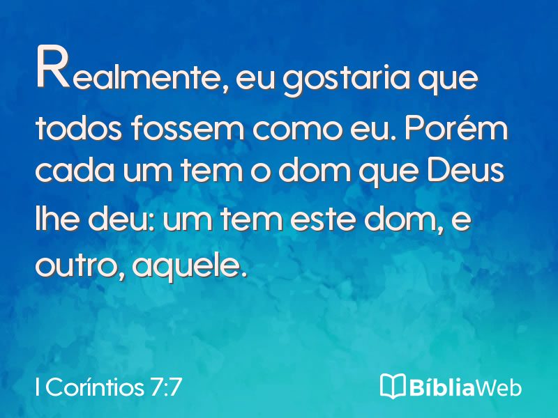 I Coríntios 7:7 em imagem para compartilhar