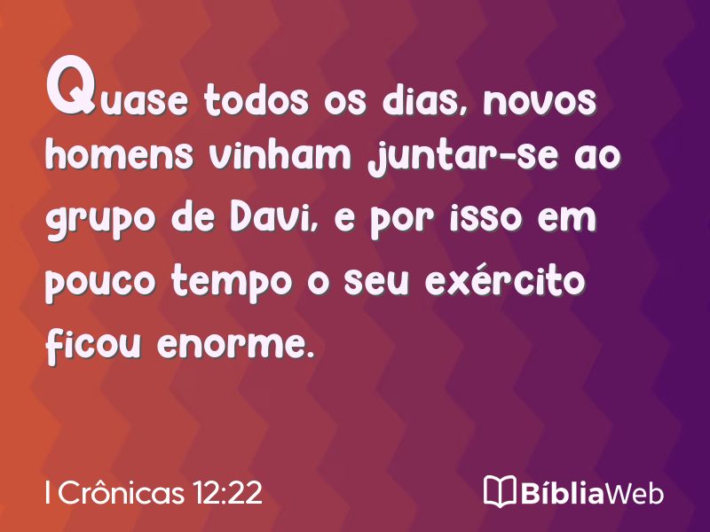 I Crônicas 12:22 em imagem para compartilhar