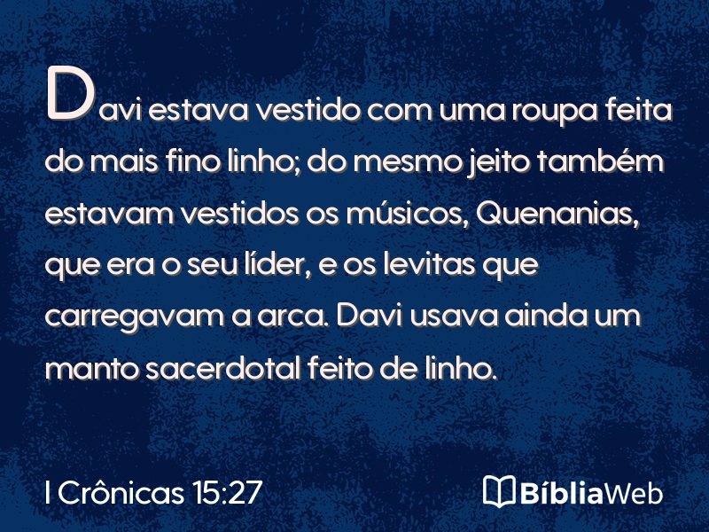 I Crônicas 15:27 em imagem para compartilhar