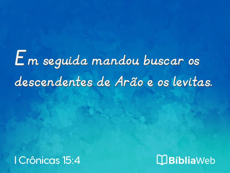 I Crônicas 15:4 em imagem para compartilhar
