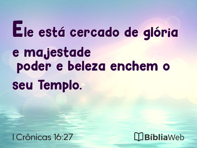 I Crônicas 16:27 em imagem para compartilhar