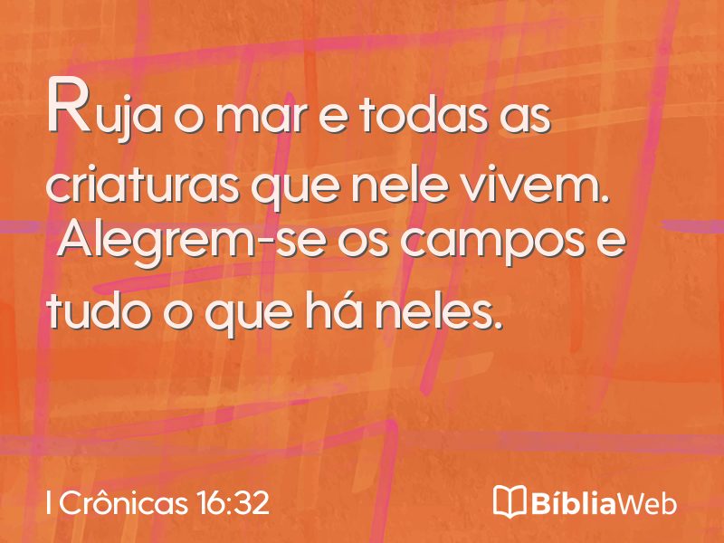 I Crônicas 16:32 em imagem para compartilhar