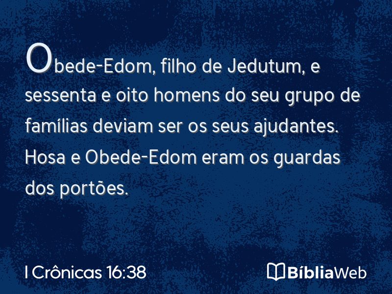 I Crônicas 16:38 em imagem para compartilhar