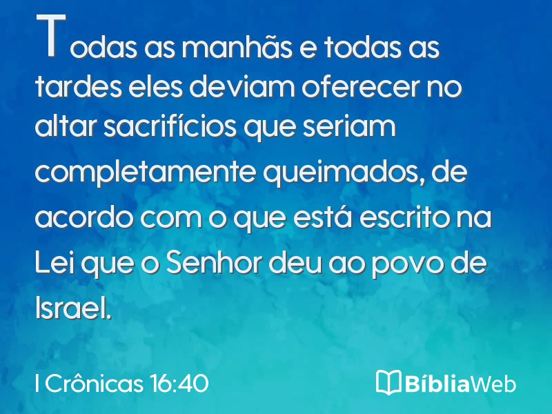 I Crônicas 16:40 em imagem para compartilhar