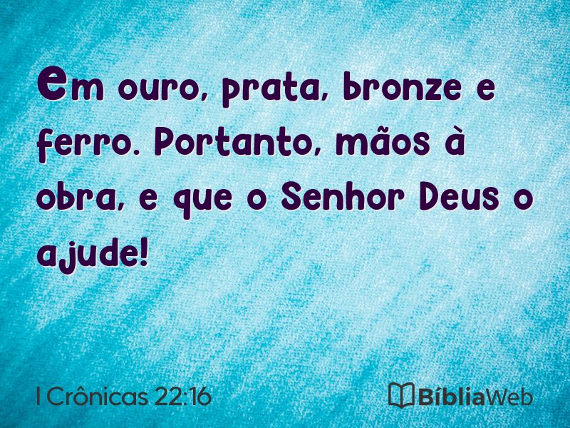 I Crônicas 22:16 em imagem para compartilhar