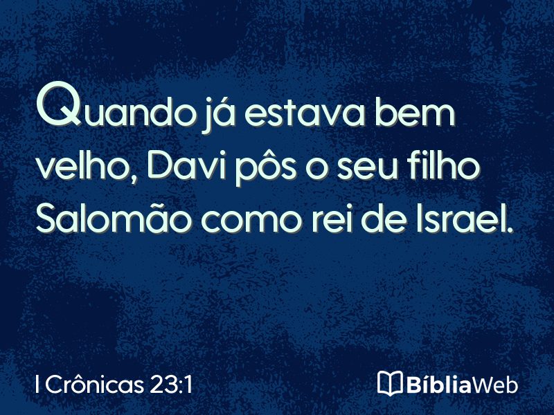 I Crônicas 23:1 em imagem para compartilhar