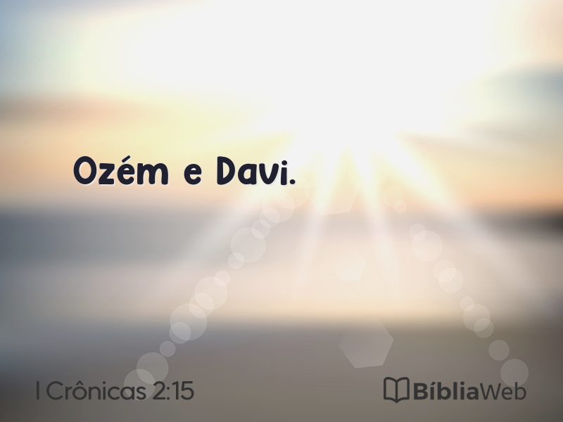 I Crônicas 2:15 em imagem para compartilhar