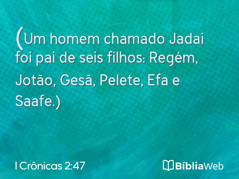 I Crônicas 2:47 em imagem para compartilhar