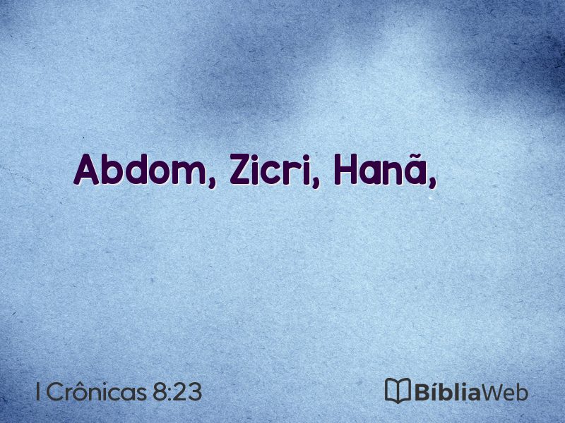 I Crônicas 8:23 em imagem para compartilhar