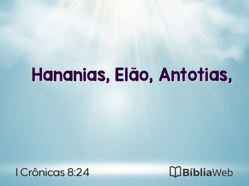 I Crônicas 8:24 em imagem para compartilhar