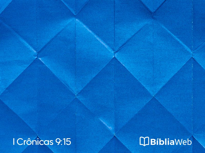 I Crônicas 9:15 em imagem para compartilhar