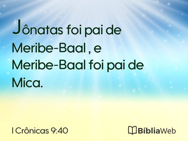 I Crônicas 9:40 em imagem para compartilhar