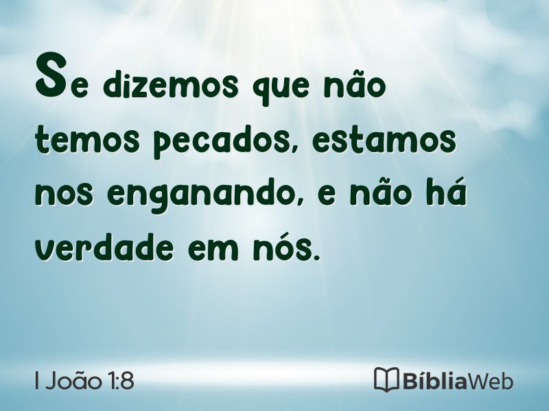 I João 1:8 em imagem para compartilhar