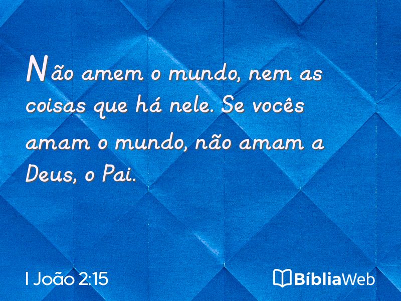 I João 2:15 em imagem para compartilhar