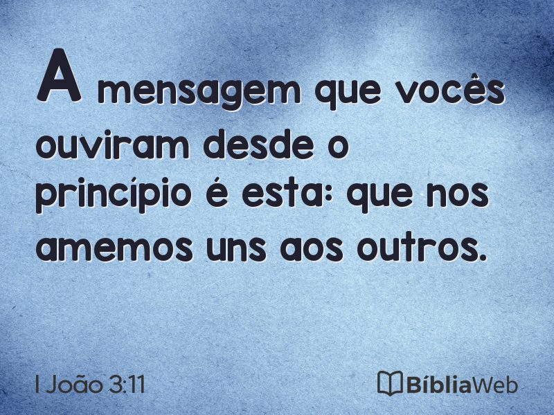 I João 3:11 em imagem para compartilhar