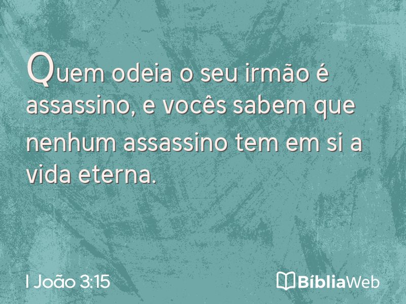 I João 3:15 em imagem para compartilhar