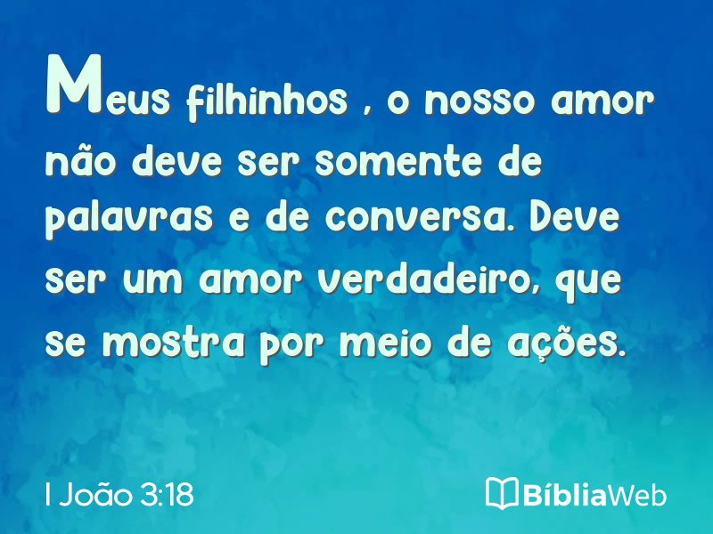 I João 3:18 em imagem para compartilhar
