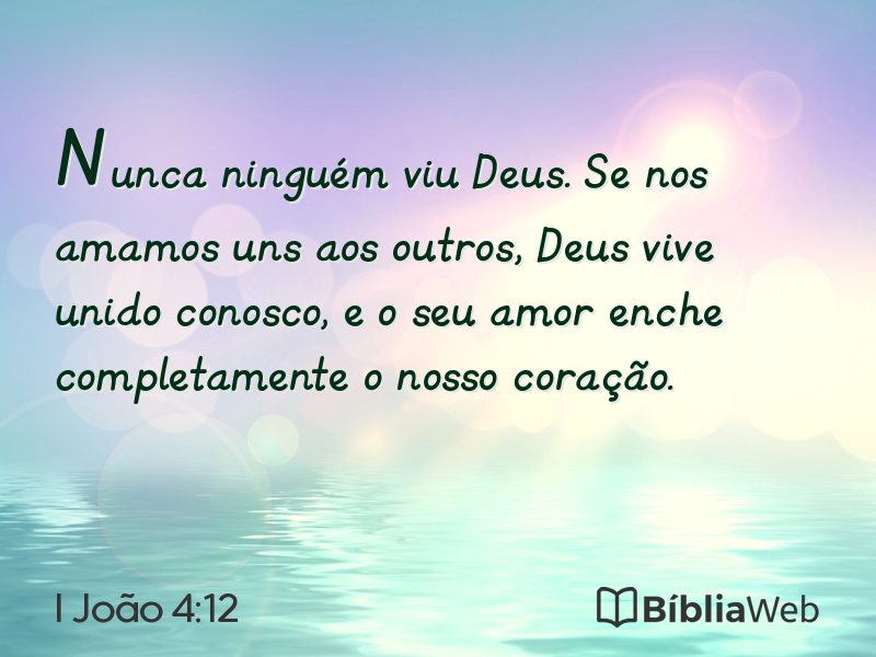 I João 4:12 em imagem para compartilhar