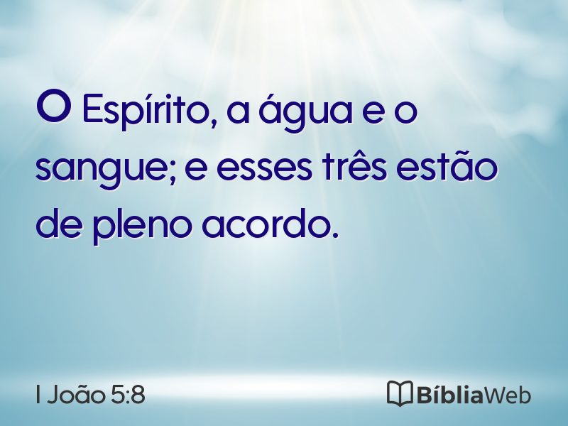 I João 5:8 em imagem para compartilhar