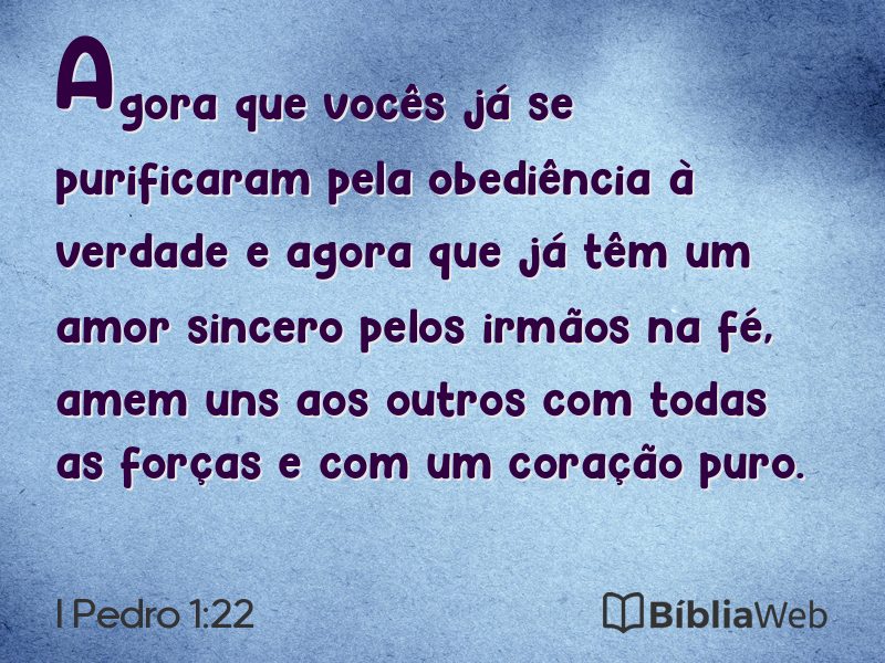 I Pedro 1:22 em imagem para compartilhar