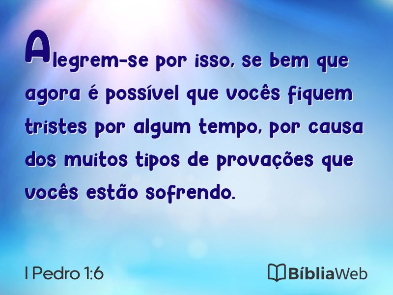 I Pedro 1:6 em imagem para compartilhar