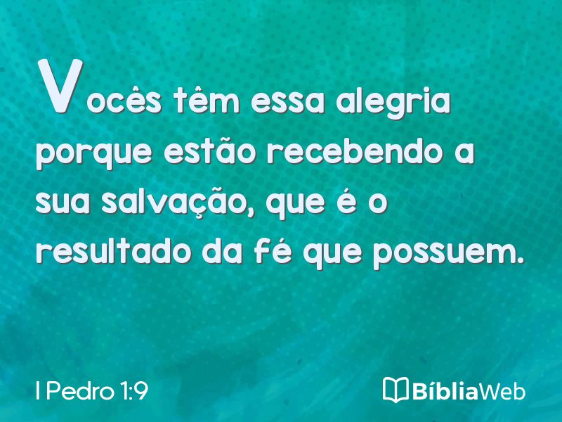 I Pedro 1:9 em imagem para compartilhar