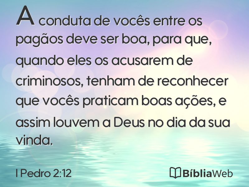 I Pedro 2:12 em imagem para compartilhar