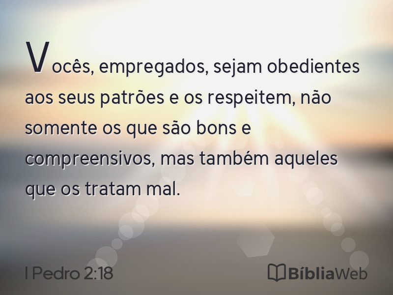I Pedro 2:18 em imagem para compartilhar
