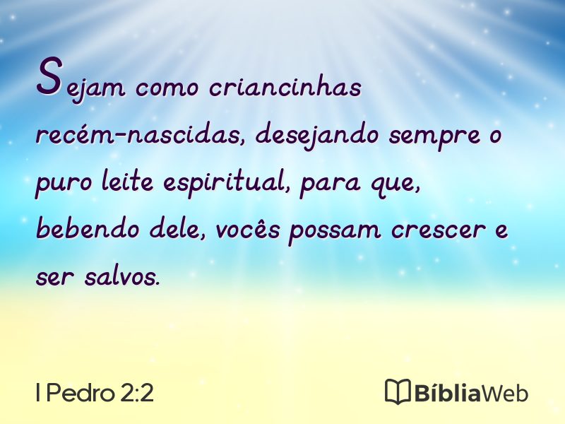 I Pedro 2:2 em imagem para compartilhar