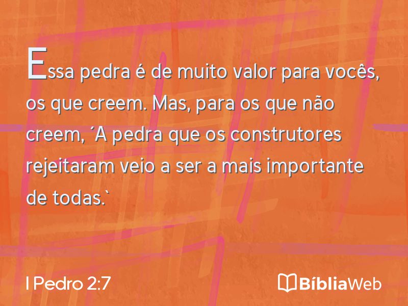 I Pedro 2:7 em imagem para compartilhar