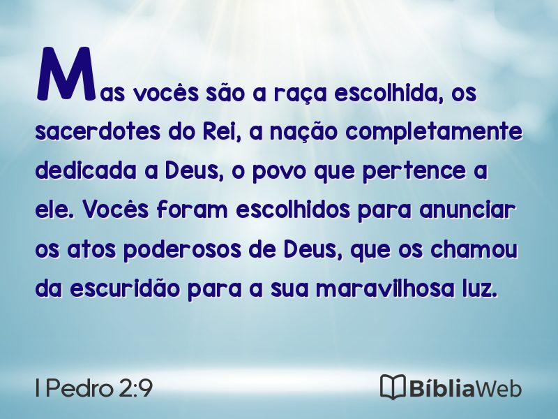 I Pedro 2:9 em imagem para compartilhar