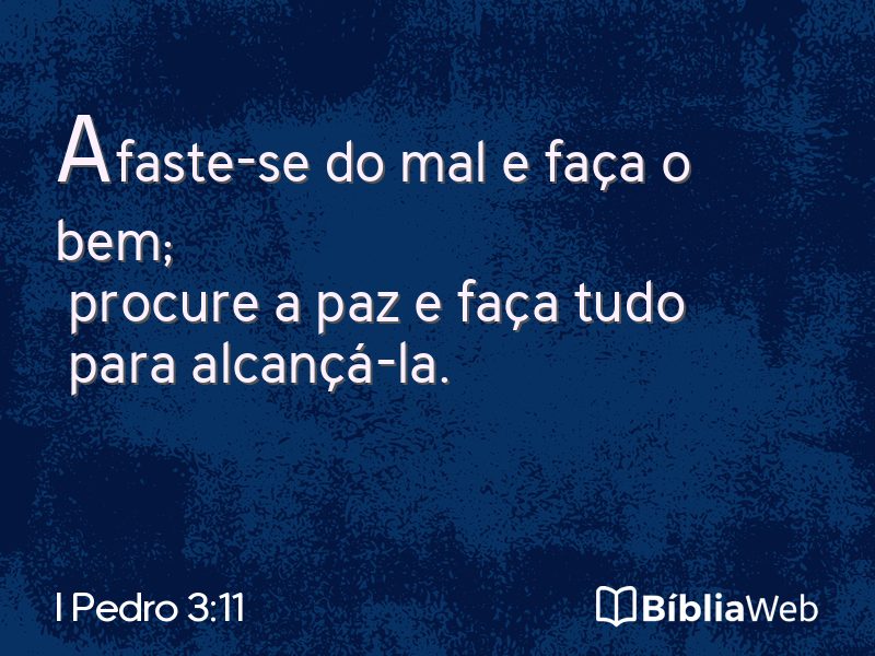 I Pedro 3:11 em imagem para compartilhar