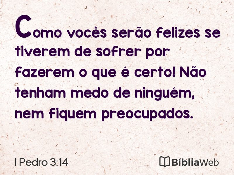 I Pedro 3:14 em imagem para compartilhar