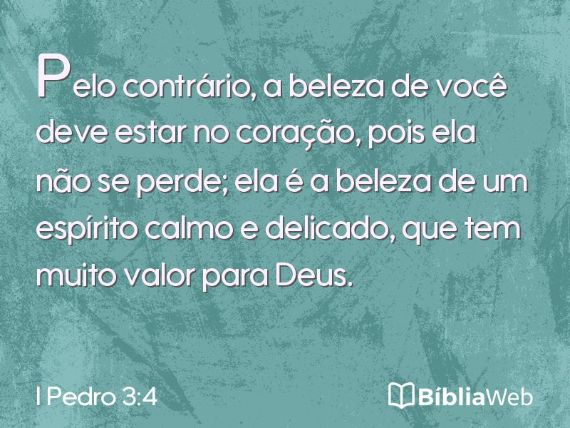 I Pedro 3:4 em imagem para compartilhar