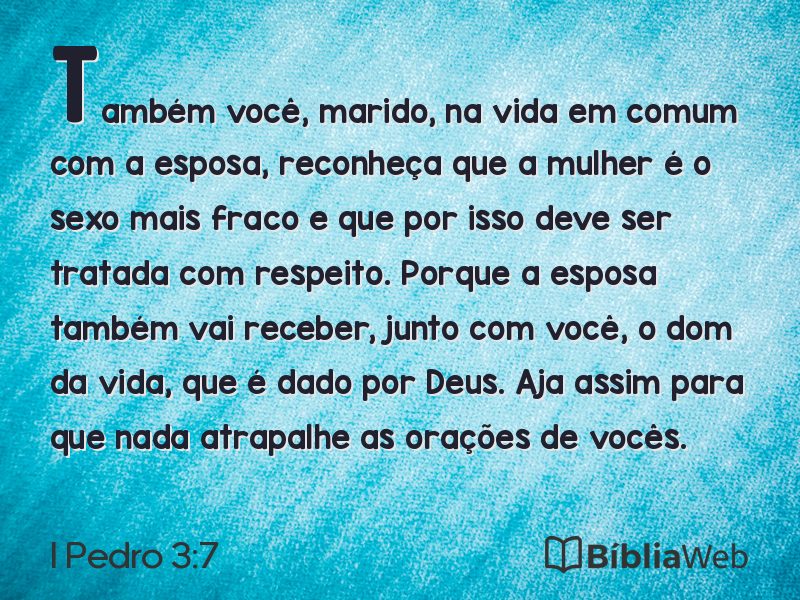 I Pedro 3:7 em imagem para compartilhar