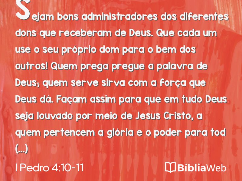 I Pedro 4:10-11 em imagem para compartilhar