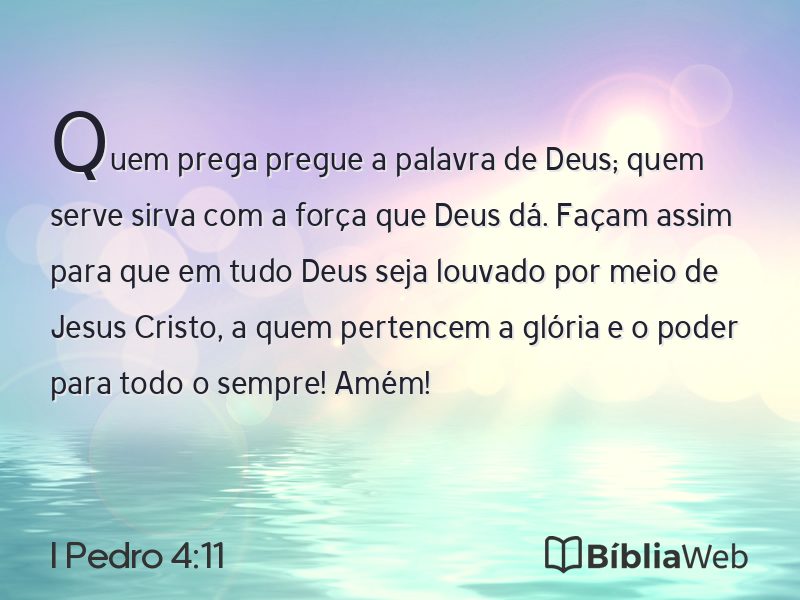 I Pedro 4:11 em imagem para compartilhar