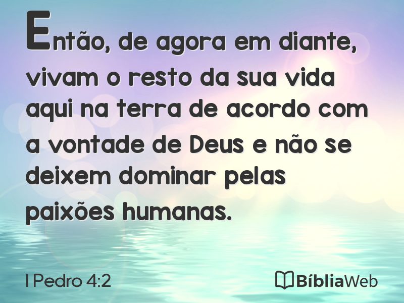 I Pedro 4:2 em imagem para compartilhar