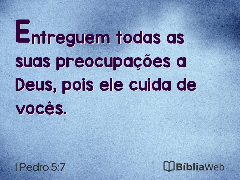 I Pedro 5:7 em imagem para compartilhar
