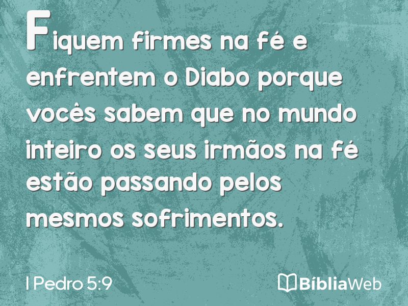I Pedro 5:9 em imagem para compartilhar