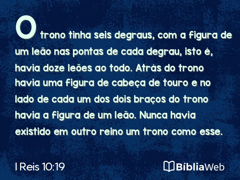 I Reis 10:19 em imagem para compartilhar