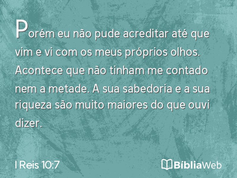 I Reis 10:7 em imagem para compartilhar