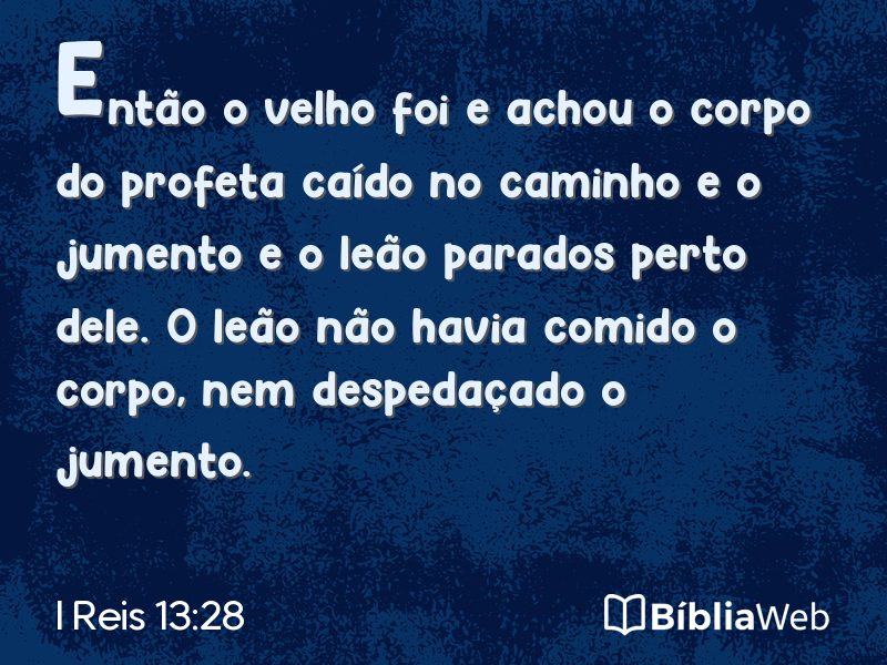 I Reis 13:28 em imagem para compartilhar
