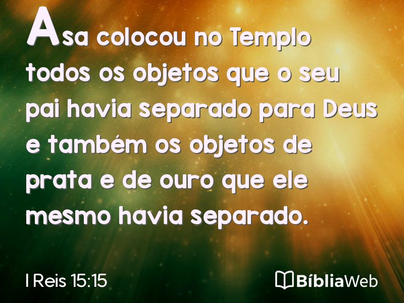 I Reis 15:15 em imagem para compartilhar