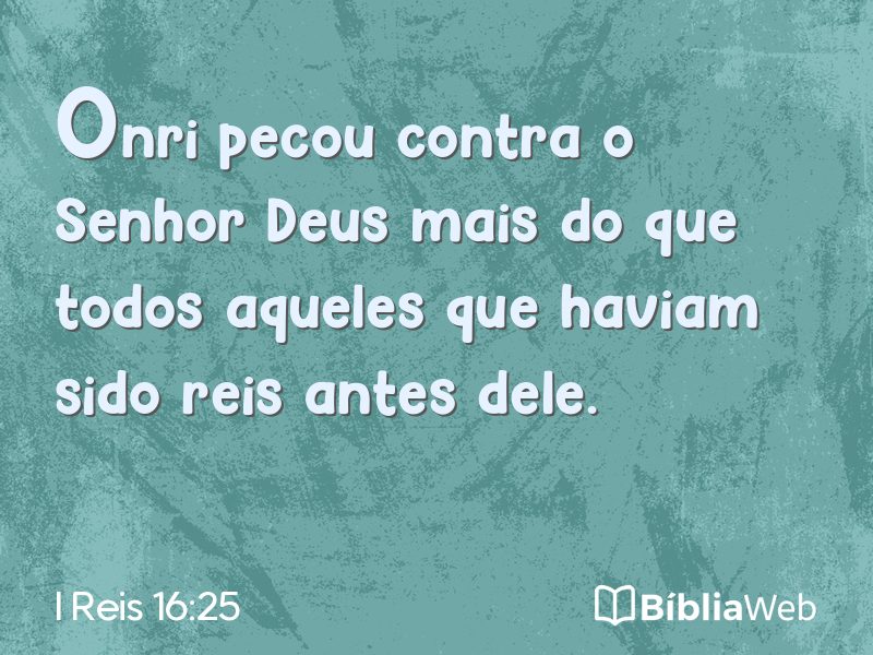 I Reis 16:25 em imagem para compartilhar