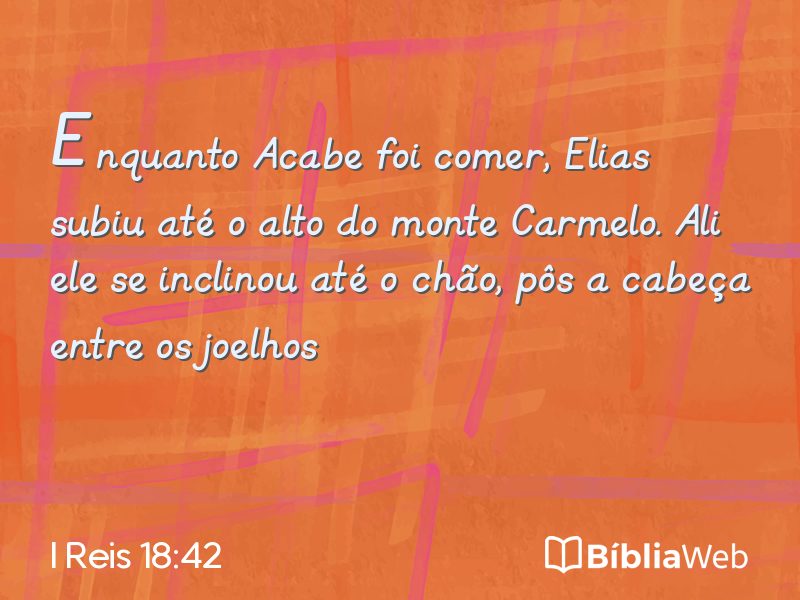 I Reis 18:42 em imagem para compartilhar